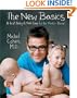 The New Basics: A-to-Z Baby & Child Care for the Modern Parent