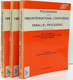Proceedings of the 1993 International Conference on Parallel Processing: Architecture v. 1 (International Conference on Parallel Processing Proceedings)