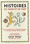 Histoires de chien et de chat : Sur la fa�on dont ils vivaient ensemble et sur bien d'autres choses encore