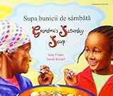Supa bunicii de sambata = Grandma's Saturday soup