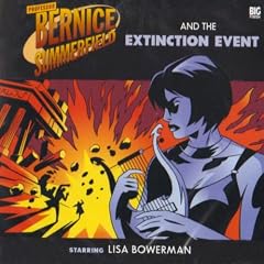 Professor Bernice Summerfield and the Extinction Event