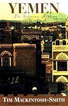 Yemen: The Unknown Arabia