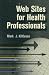 Book Web Sites for Health Professionals