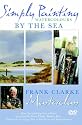 Simply Painting - By The Sea [DVD] [2006]