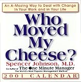 Who Moved My Cheese 2001 Calendar