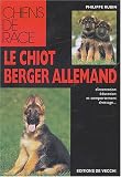 Le chiot berger allemand->Cliquez ici pour obtenir des informations sur ce livre