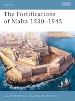 The Fortifications of Malta 1530-1945 (Fortress)