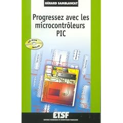 Progressez avec les microcontr�leurs PIC (1C�d�rom)