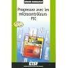 Progressez avec les microcontr�leurs PIC (1C�d�rom)