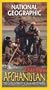 National Geographic: Afghanistan Revealed [VHS]