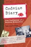 Codeine Diary: True Confessions of a...