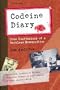 Codeine Diary: True Confessions of a Reckless Hemophiliac