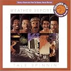 Tale Spinnin' by  Weather Report 