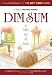 Dim Sum - A Little Bit of Heart