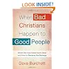 When Bad Christians Happen to Good People
