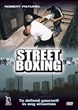 Street Boxing: Defend Yourself in any Situation