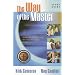 The Way of the Master Basic Training Course: Study Guide