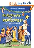Kindertheater zur Weihnachtszeit. 13 kurze Rollenspiele