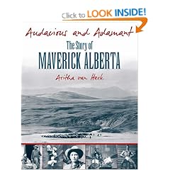 Audacious and Adamant: The Story of Maverick Alberta