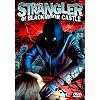 The Strangler of Blackmoor Castle