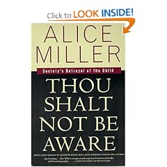 Thou Shalt Not Be Aware: Society's Betrayal of the Child