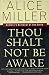 Books : Thou Shalt Not Be Aware: Society's Betrayal of the Child