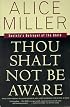Thou Shalt Not Be Aware: Society's Betrayal of the Child