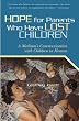 Hope for Parents Who Have Lost Children: A Medium's Communication with Children in Heaven