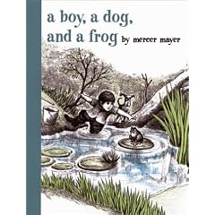A Boy, a Dog, and a Frog (Boy, Dog, Frog)