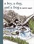 A Boy, a Dog, and a Frog (Boy, Dog, Frog)