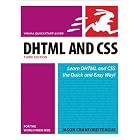 Click here to buy DHTML and CSS for the World Wide Web: Visual Quickstart Guide (Visual QuickStart Guides) by  Jason Cranford Teague.