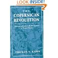 The Copernican Revolution: Planetary Astronomy in the Development of Western Thought by Thomas S. Kuhn