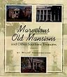 Marvelous Old Mansions: and Other Southern Treasures