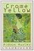 Books : Crome Yellow