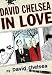 David Chelsea in Love