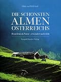  : Die sch&ouml;nsten Almen &Ouml;sterreichs: Brauchtum und Natur - erwandert und erlebt