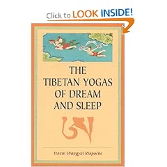The Tibetan Yogas of Dream and Sleep