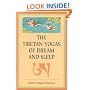 The Tibetan Yogas of Dream and Sleep