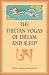 The Tibetan Yogas of Dream and Sleep