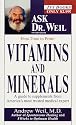 Vitamins and Minerals (Ask Dr. Weil)
