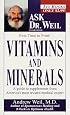 Vitamins and Minerals (Ask Dr. Weil)