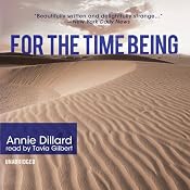 For the Time Being | [Annie Dillard]