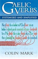Gaelic Verbs: Systemised and Simplified