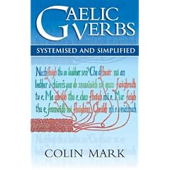 Gaelic Verbs: Systemised and Simplified