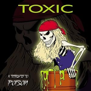 Various Artists - Toxic: A Tribute To Poison