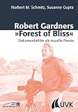Image de Robert Gardners »Forest of Bliss«: Dokumentarfilm als visuelle Poesie (Close up)
