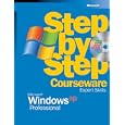 Microsoft Windows XP Professional Step-by-Step Courseware Expert... by Microsoft Official Academic Course