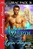 A Man's Worth [Brac Pack 31] (Siren Publishing Everlasting Classic ManLove)