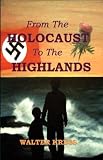 Review Cauliay Publishing & Distribution  / From the Holocaust to the Highlands