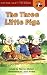 The Three Little Pigs